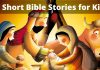 11 Short Bible Stories for Kids
