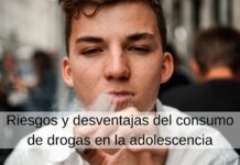 Riesgos y desventajas del consumo de drogas en la adolescencia