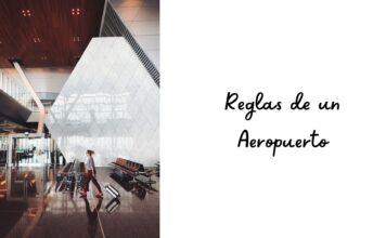24 Reglas que debe tener un Aeropuerto Reglas de un Aeropuerto